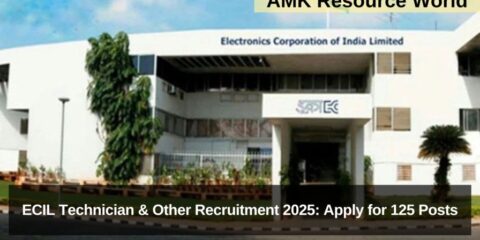 ECIL Technician & Other Recruitment 2025: Apply for 125 Posts