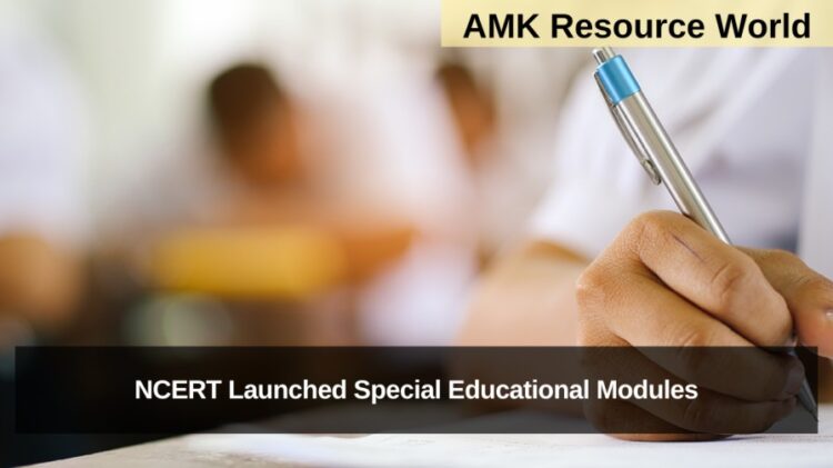 NCERT Launched Special Educational Modules
