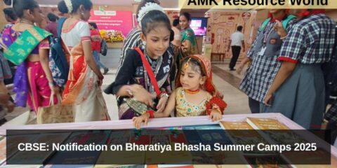 CBSE: Notification on Bharatiya Bhasha Summer Camps 2025 released