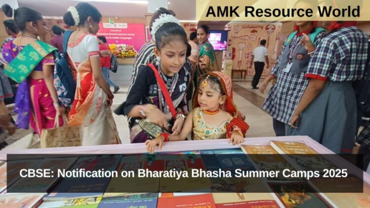 CBSE: Notification on Bharatiya Bhasha Summer Camps 2025 released