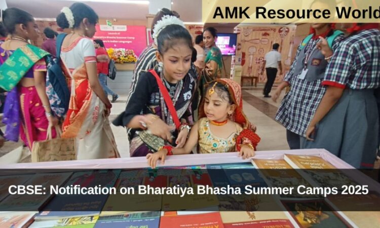 CBSE: Notification on Bharatiya Bhasha Summer Camps 2025 released