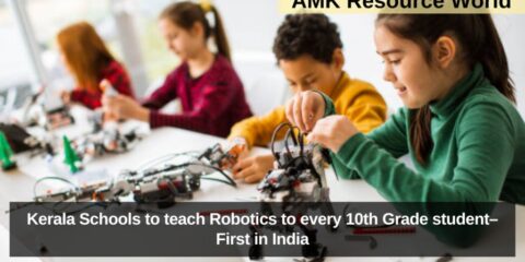 Kerala Schools to teach Robotics to every 10th Grade student– First in India