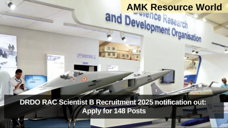 DRDO RAC Scientist B Recruitment 2025 notification out: Apply for 148 Posts