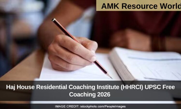 Haj House Residential Coaching Institute (HHRCI) UPSC Free Coaching 2026 Applications Open