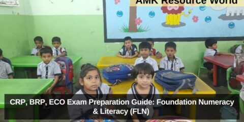CRP, BRP, ECO Exam Preparation Guide: Foundation Numeracy & Literacy (FLN) 