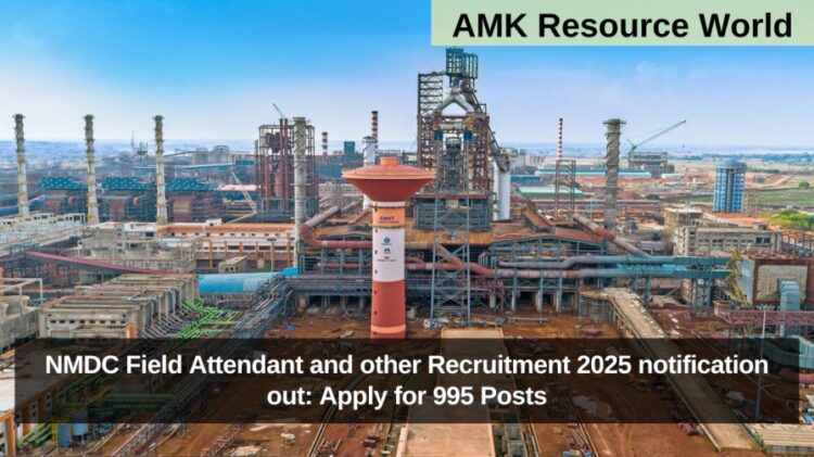NMDC Field Attendant and other Recruitment 2025 notification out: Apply for 995 Posts