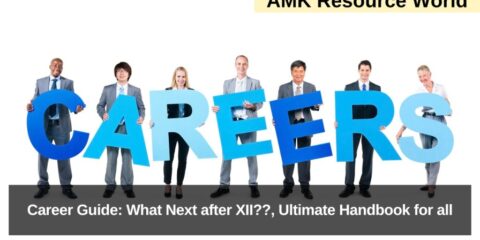Career Guide: What Next after XII??, Ultimate Handbook for all