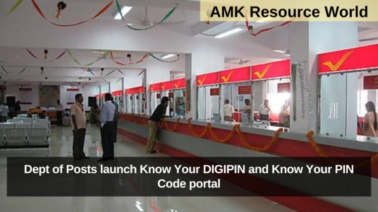Dept of Posts launch Know Your DIGIPIN and Know Your PIN Code portal