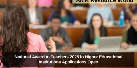National Award to Teachers 2025 in Higher Educational Institutions Applications Open