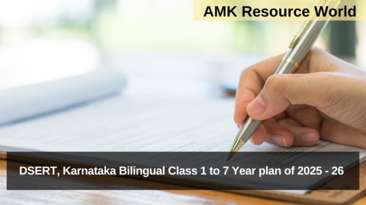 DSERT, Karnataka Bilingual Class 1 to 7 Year plan of 2025 - 26 released 