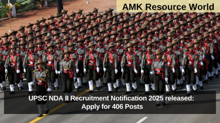 UPSC NDA II Recruitment Notification 2025 released: Apply for 406 Posts