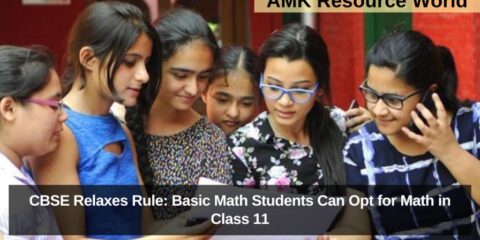CBSE Relaxes Rule: Basic Math Students Can Opt for Math in Class 11