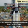 ISRO ICRB Scientist/ Engineer Recruitment 2025: Apply for 320 Posts