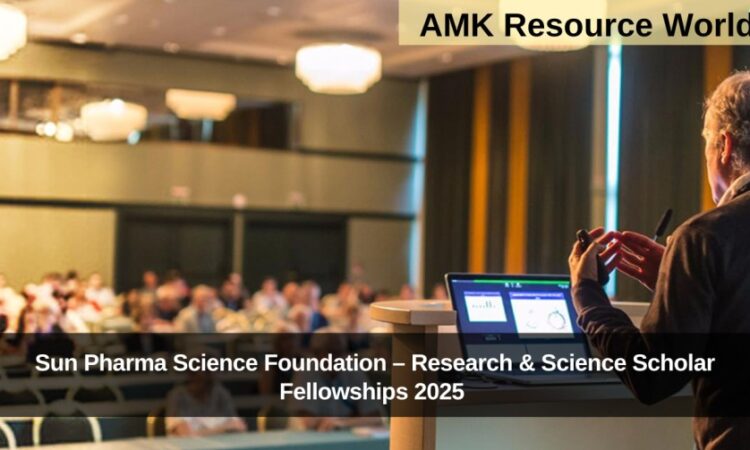 Sun Pharma Science Foundation – Research & Science Scholar Fellowships 2025 Applications Open