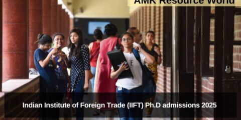 Indian Institute of Foreign Trade (IIFT) Ph.D admissions 2025 Applications Open