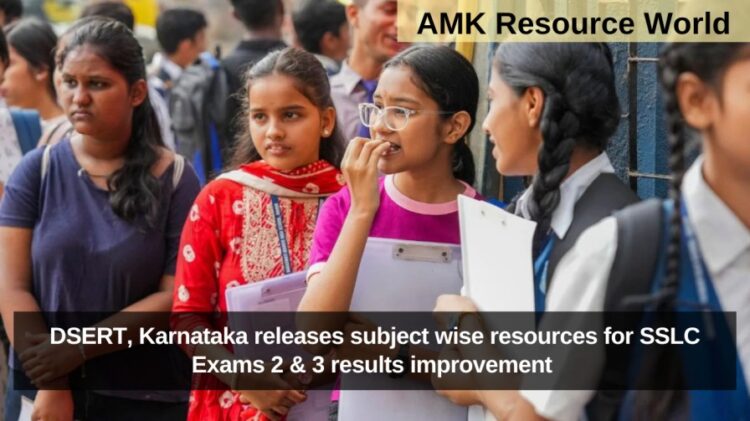 DSERT, Karnataka releases subject wise resources for SSLC Exams 2 & 3 results improvement