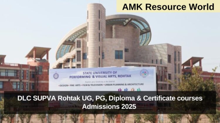 DLC SUPVA Rohtak UG, PG, Diploma & Certificate courses Admissions 2025 Applications Open