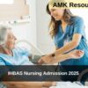 IHBAS Nursing Admission 2025 Applications Open