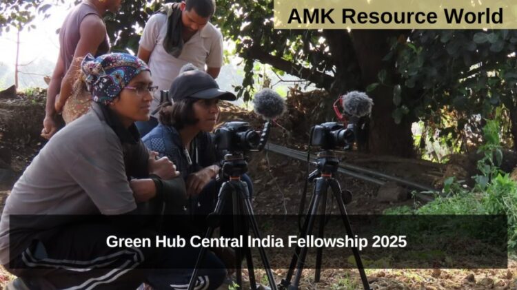 Green Hub Central India Fellowship 2025 Applications Open