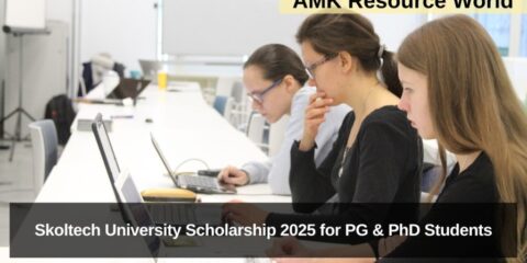 Skoltech University Scholarship 2025 for PG & PhD Students Applications Open