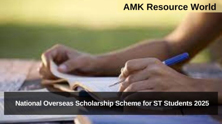 National Overseas Scholarship Scheme for ST Students 2025 Applications Open 