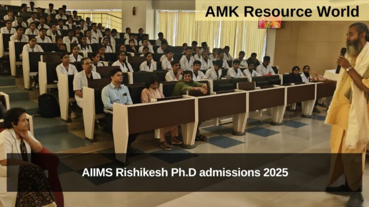 AIIMS Rishikesh Ph.D admissions 2025 Applications Open 