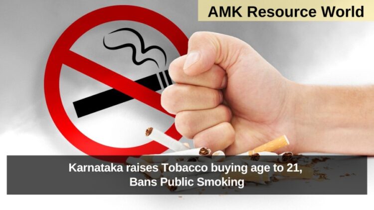 Karnataka raises Tobacco buying age to 21, Bans Public Smoking