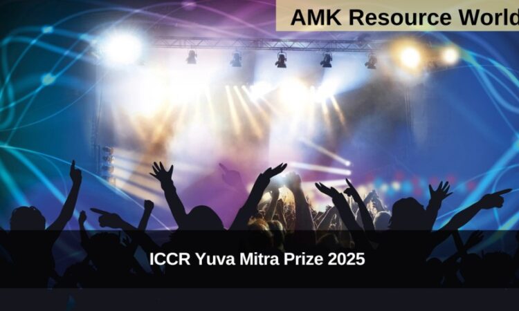 ICCR Yuva Mitra Prize 2025 Applications Open 