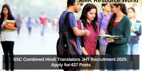 SSC Combined Hindi Translators JHT Recruitment 2025: Apply for 437 Posts