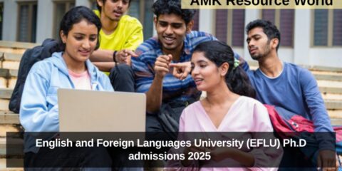English and Foreign Languages University (EFLU) Ph.D admissions 2025 Applications Open