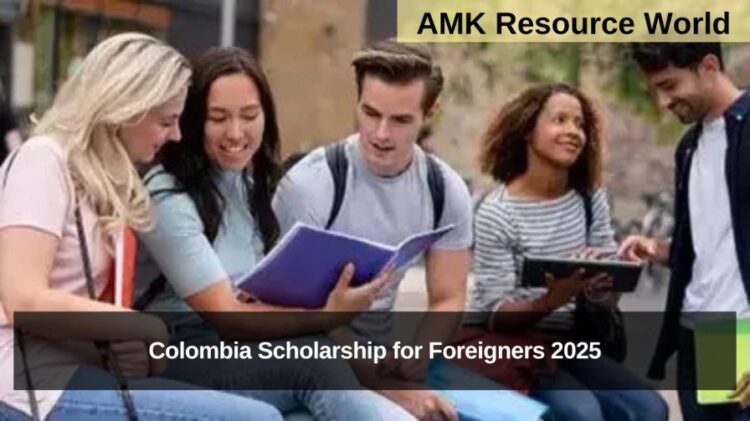 Colombia Scholarship for Foreigners 2025 Applications Open