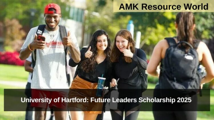 University of Hartford: Future Leaders Scholarship 2025 Applications Open
