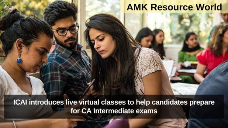 ICAI introduces live virtual classes to help candidates prepare for CA Intermediate exams