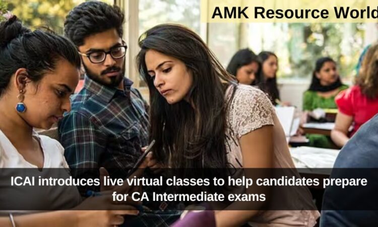 ICAI introduces live virtual classes to help candidates prepare for CA Intermediate exams