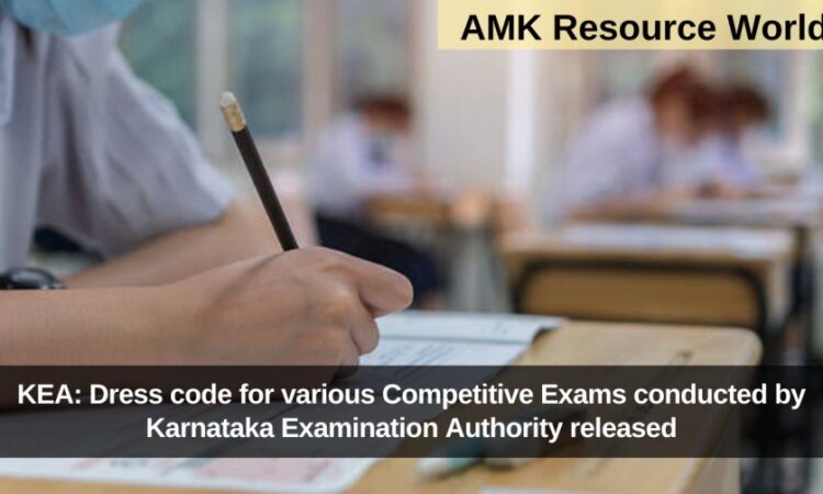 KEA: Dress code for various Competitive Exams conducted by Karnataka Examination Authority released