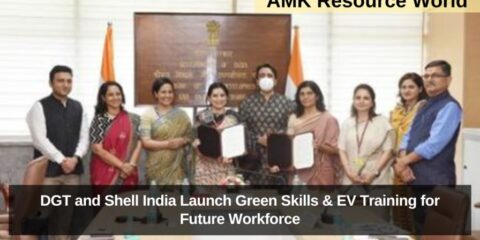 DGT and Shell India Launch Green Skills & EV Training for Future Workforce
