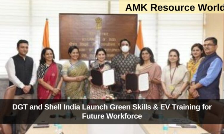DGT and Shell India Launch Green Skills & EV Training for Future Workforce