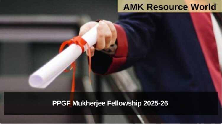 PPGF Mukherjee Fellowship 2025-26 Applications Open