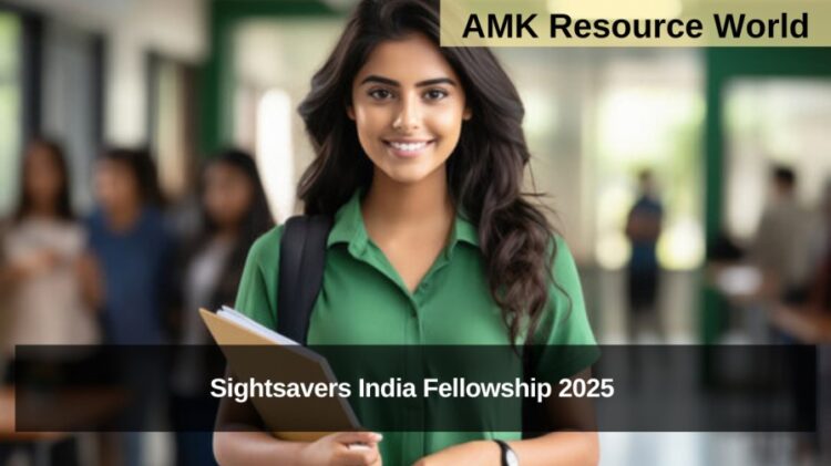 Sightsavers India Fellowship 2025 Applications Open