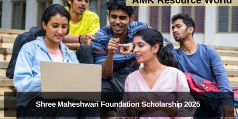 Shree Maheshwari Foundation Scholarship 2025 Applications Open