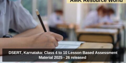 DSERT, Karnataka: Class 4 to 10 Lesson Based Assessment Material 2025 - 26 released 