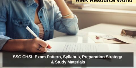 SSC CHSL Exam Pattern, Syllabus, Preparation Strategy & Study Materials