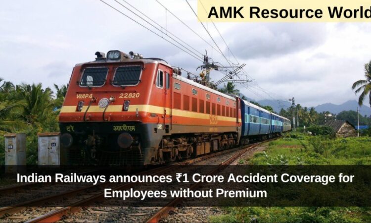 Indian Railways announces ₹1 Crore Accident Coverage for Employees without Premium