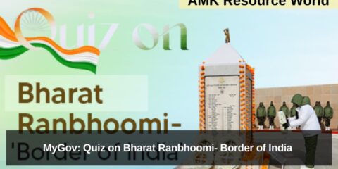 MyGov: Quiz on Bharat Ranbhoomi- Border of India Registrations Open