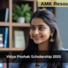 Vidya Poshak Scholarship 2025 Applications Open 