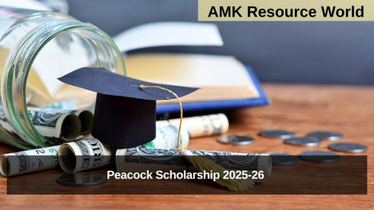 Peacock Scholarship 2025-26 Applications Open