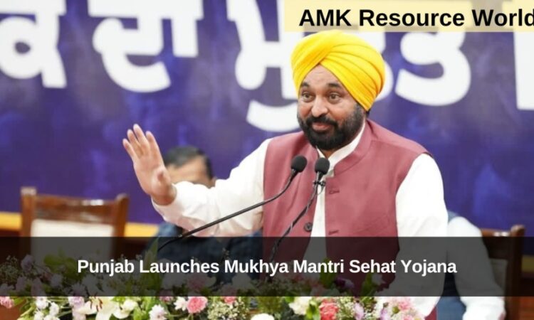 Punjab Launches Mukhya Mantri Sehat Yojana