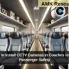 Railways to Install CCTV Cameras in Coaches to Enhance Passenger Safety