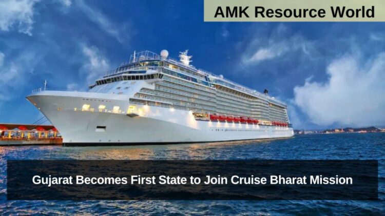 Gujarat Becomes First State to Join Cruise Bharat Mission