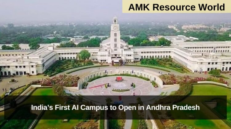 India’s First AI Campus to Open in Andhra Pradesh